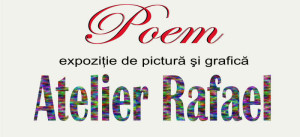 Vernisaj Atelier Rafael