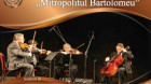 Concertul anual al Fundaţiei „Mitropolitul Bartolomeu”